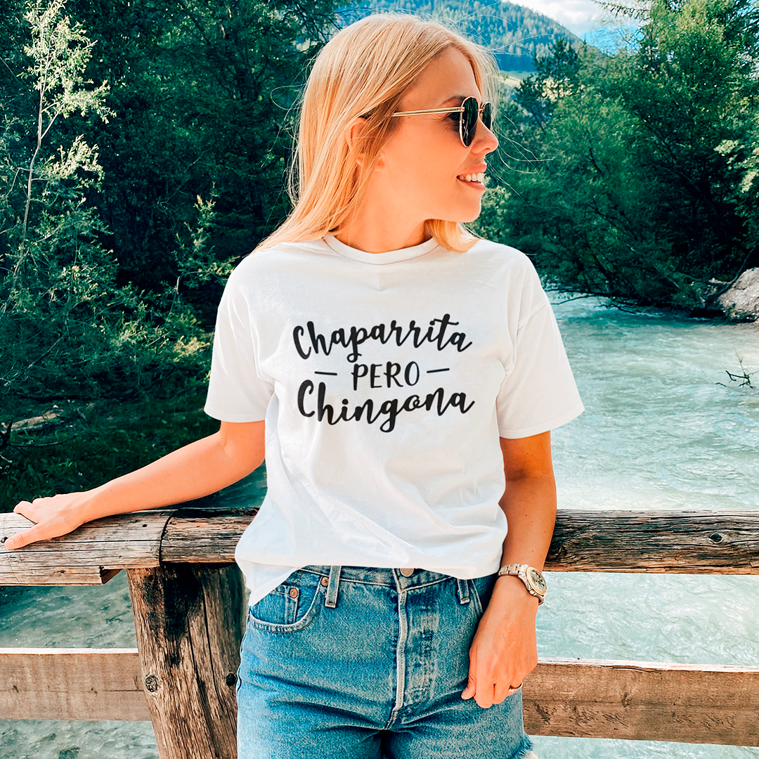 Shop Now: Chaparrita Pero Chingona T-shirt Latina