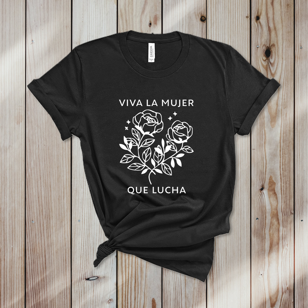 Shop Now: Viva La Mujer Que Lucha T-shirt Latina