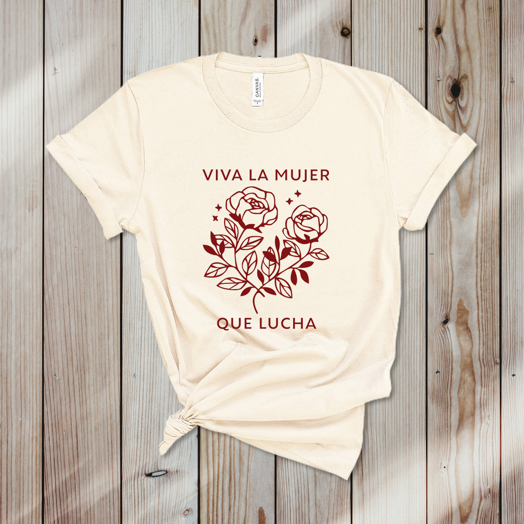 Shop Now: Viva La Mujer Que Lucha T-shirt Latina