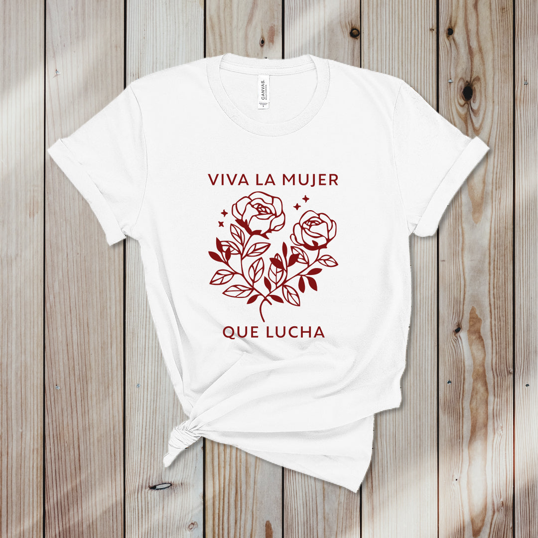 Shop Now: Viva La Mujer Que Lucha T-shirt Latina